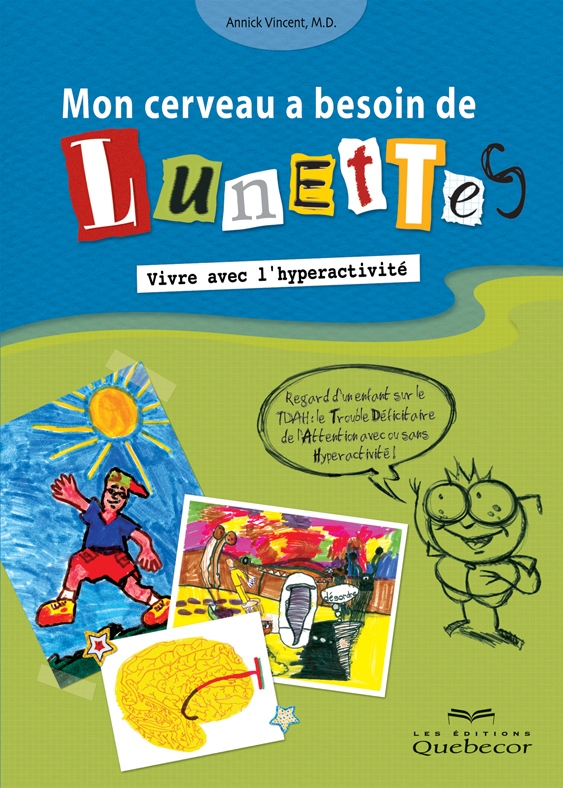 Mon cerveau a besoin de lunettes : vivre avec l'hyperactivité main image 1